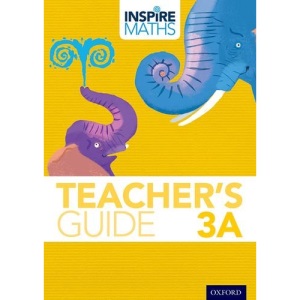 Inspire Maths: 3: Teacher's Guide 3A