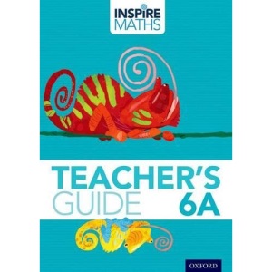 Inspire Maths: 6: Teacher's Guide 6A