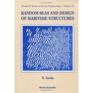 Random Seas and Design of Maritime Structures
