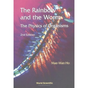 The Rainbow and the Worm: The Physics of Organisms