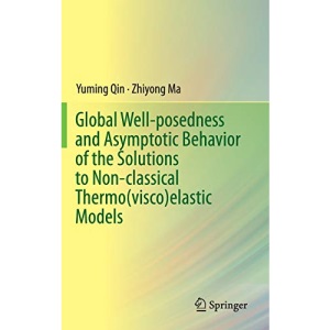 Global Well-posedness and Asymptotic Behavior of the Solutions to Non-classical Thermo(visco)elastic Models