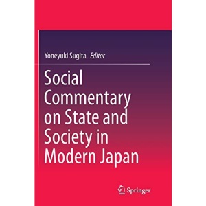 Social Commentary on State and Society in Modern Japan