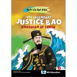 Legendary Justice Bao, The: Guardian Of Truth: 0 (Pop! Lit For Kids)