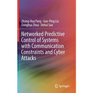 Networked Predictive Control of Systems with Communication Constraints and Cyber Attacks