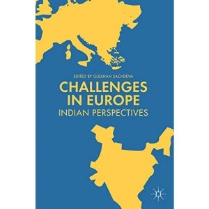 Challenges in Europe: Indian Perspectives