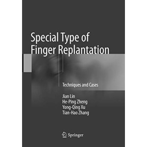 Special Type of Finger Replantation: Techniques and Cases