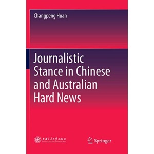 Journalistic Stance in Chinese and Australian Hard News