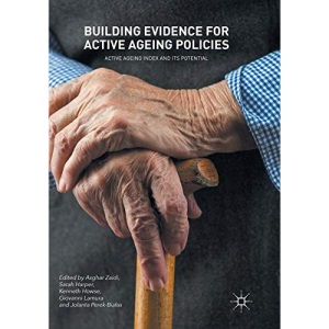 Building Evidence for Active Ageing Policies: Active Ageing Index and its Potential
