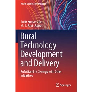Rural Technology Development and Delivery: RuTAG and Its Synergy with Other Initiatives (Design Science and Innovation)