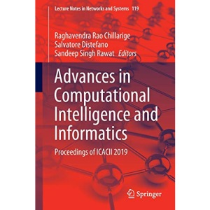 Advances in Computational Intelligence and Informatics: Proceedings of ICACII 2019: 119 (Lecture Notes in Networks and Systems)