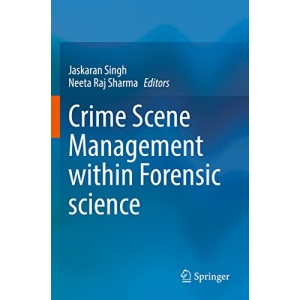 Crime Scene Management within Forensic science