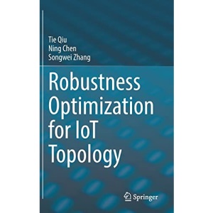 Robustness Optimization for IoT Topology
