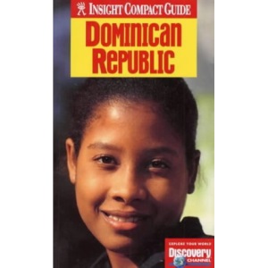 Dominican Republic and Haiti Insight Compact Guide (Insight Compact Guides)
