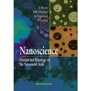 Nanoscience: Friction And Rheology On The Nanometer Scale