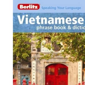 Berlitz: Vietnamese Phrase Book & Dictionary (Berlitz Phrasebooks)
