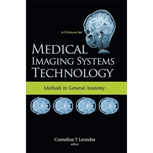 MEDICAL IMAGING SYSTEMS TECHNOLOGY - VOLUME 3: METHODS IN GENERAL ANATOMY: 03