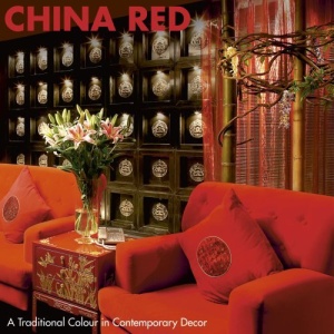 China Red: A Traditional Colour in Contemporary Decor (Interior Design)