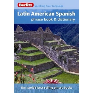 Latin American Spanish Berlitz Phrase Book (Berlitz Phrase Books)