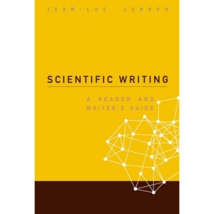 Scientific Writing: A Reader and Writer's Guide