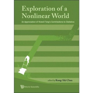 Exploration Of A Nonlinear World: An Appreciation Of Howell Tong'S Contributions To Statistics