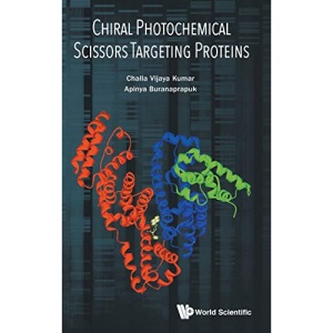 Chiral Photochemical Scissors Targeting Proteins (Photochemistry)