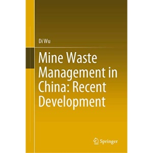 Mine Waste Management in China: Recent Development