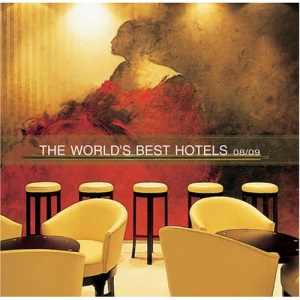 The World's Best Hotels