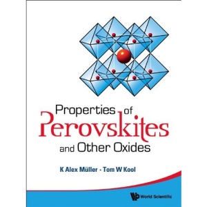 Properties of Perovskites and Other Oxides