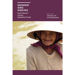 Gender and Ageing: Southeast Asian Perspectives