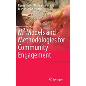 M Models and Methodologies for Community Engagement