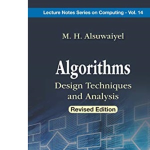 Algorithms: Design Techniques And Analysis (Revised Edition): 14 (Lecture Notes Series on Computing)