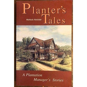 Planter's Tales: A Plantation Manager's Stories