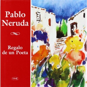 Regalo de un Poeta / A Gift from a Poet