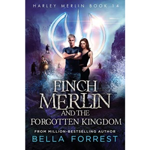 Harley Merlin 14: Finch Merlin and the Forgotten Kingdom