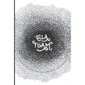 La isla de foam: Cuentos del taller de narradores Vocal y Consonante - Creativa Literaria