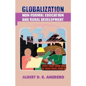 Globalization: Non-Formal Education and Rural Development