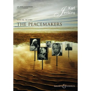 The Peacemakers - mixed choir (SATB), optional choir II (high voices) and ensemble - vocal/piano score - ( BH 12434 )
