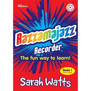 Razzamajazz Recorder - Book 1 (with CD) Revised Edition, Sarah Watts