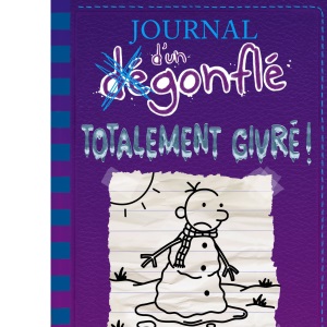 Journal d'un dégonflé - Tome 13 - Totalement givré