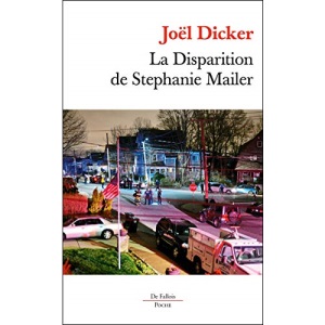 La Disparition de Stephanie Mailer (De Fallois Poche): Roman
