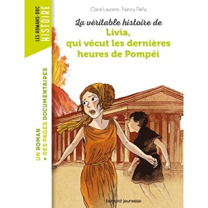 Livia, qui vecut les dernieres heures de Pompei