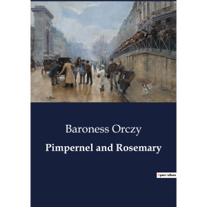 Pimpernel and Rosemary