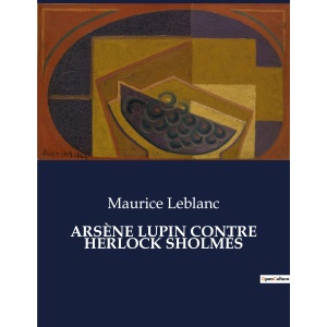Arsène Lupin Contre Herlock Sholmès