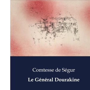 Le Général Dourakine: .