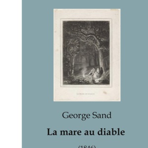 La mare au diable: (1846)