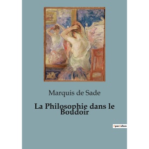 La Philosophie dans le Boudoir