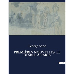 Premières Nouvelles, Le Diable À Paris