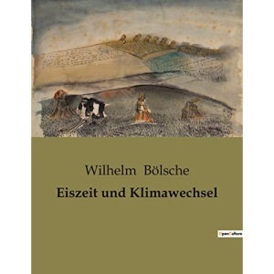 Eiszeit und Klimawechsel