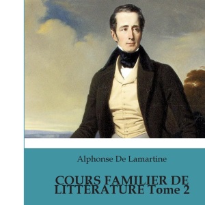 COURS FAMILIER DE LITTÉRATURE Tome 2