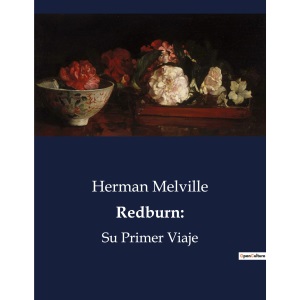 Redburn: Su Primer Viaje